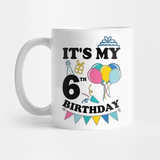 Kids It's My 6th Birthday Celebrating Six Years Mug